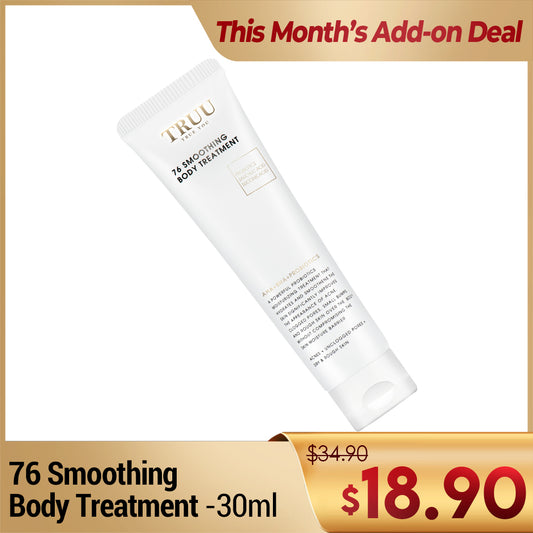 TRUU 76 Smoothing Body Treatment -30ml | Add on Deal