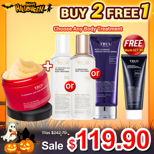 TRUU 7% Mandelic Acid Body Scrub + (76 Body Treatment / 2% Salicylic Body Treatment / Body Slimming Serum)【FREE】Sleeping Beauty Magnesium Body Cream 100ML